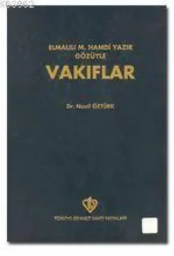 Elmalılı Hamdi Yazır Gözüyle Vakıflar