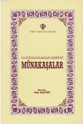 Hadisçilerle Kelamcılar Arasındaki Münakaşalar