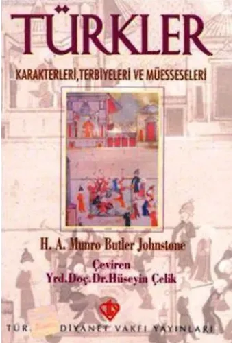 Türkler; Karakterleri, Terbiyeleri ve Müesseseleri