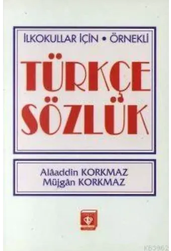 İlkokullar İçin Örnekli Türkçe Sözlük