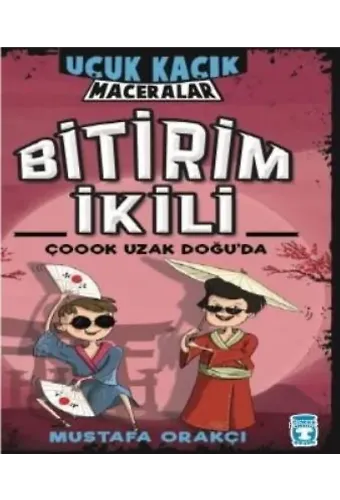 Bitirim İkili Çoook Uzak Doğuda - Uçuk Kaçık Maceralar (Ciltli)