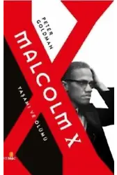 Malcolm X Yaşamı ve Ölümü