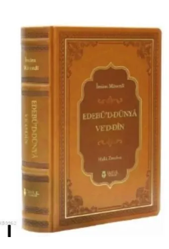 Edebü'd Dünyâ Ve'd Dîn