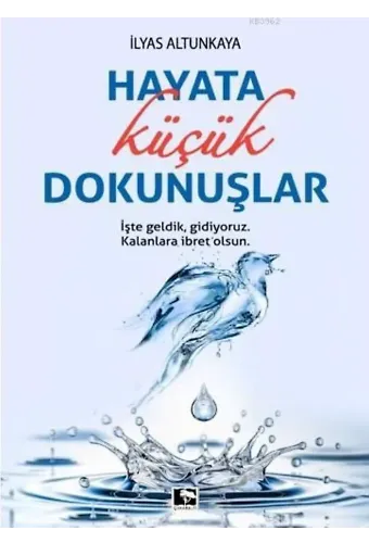 Hayata Küçük Dokunuşlar