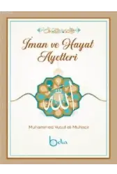 İman ve Hayat Ayetleri; Muhammed Yusuf el-Muhacir