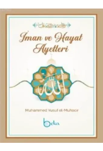 İman ve Hayat Ayetleri; Muhammed Yusuf el-Muhacir