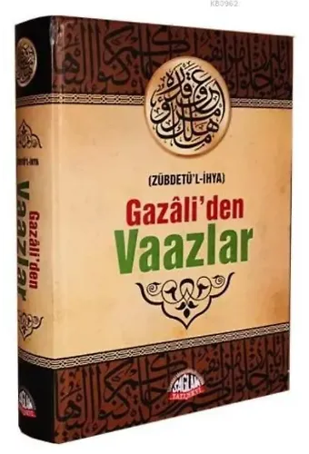 Gazâli'den Vaazlar (Zübdetü'l-İhya)