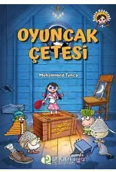 Oyuncak Çetesi - Muhammet Tunca