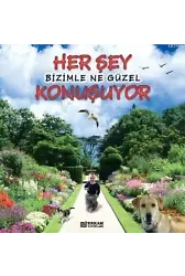 Her Şey Bizimle Ne Güzel Konuşuyor