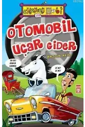 Otomobil Uçar Gider
