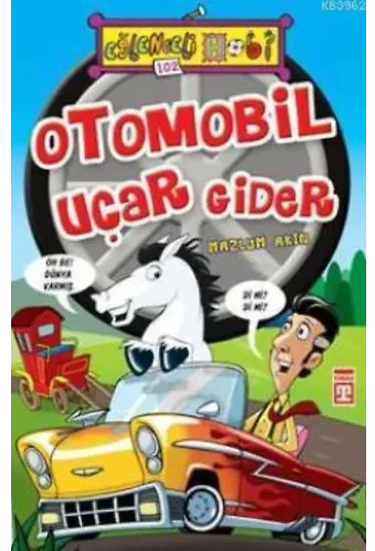 Otomobil Uçar Gider