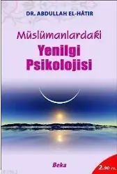 Müslümanlardaki Yenilgi Psikolojisi