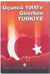 Üçüncü 1.000'e Girerken Türkiye; (Kutlu Doğum 1999)