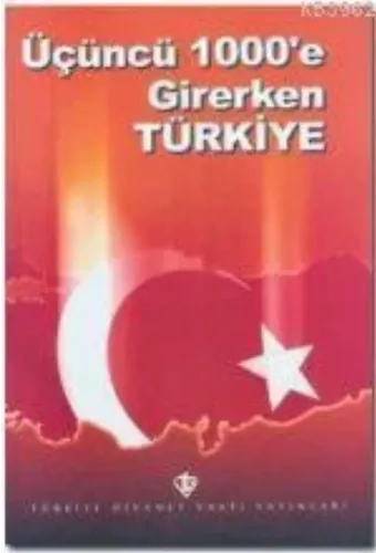 Üçüncü 1.000'e Girerken Türkiye; (Kutlu Doğum 1999)
