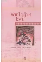 Varlığın Evi