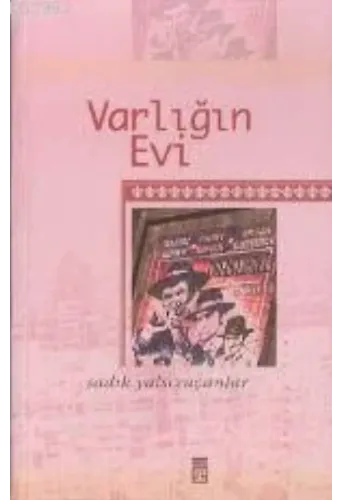 Varlığın Evi