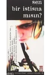 Sen Bir İstisna mısın ?