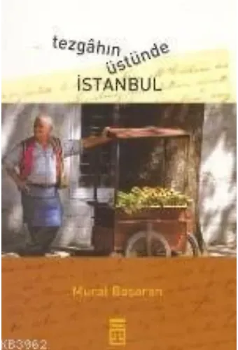 Tezgahın Üstünde İstanbul