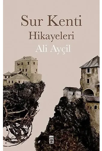 Sur Kenti Hikayeleri