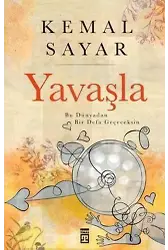 Yavaşla; Bu Hayattan Bir Defa Geçeceksin