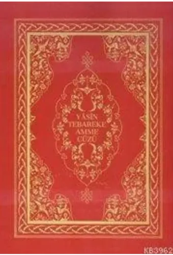 Yasin - Tebareke - Amme Cüzü