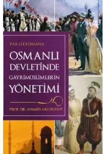 Osmanlı Döneminde Gayrimüslimlerin Yönetimi