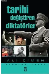Tarihi Değiştiren Diktatörler