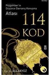114 Kod; Peygamber'in Düşünce Davranış Konuşma Atlası