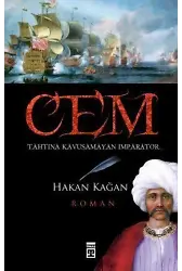 Cem; Tahtına Kavuşamayan İmparator