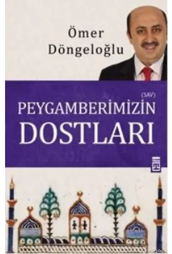 Peygamberimizin Dostları