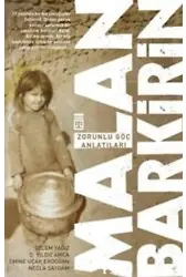 Malan Barkirin; Zorunlu Göç Anlatıları