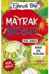 Matrak Böcekler; Eğlenceli Bilim, +10 Yaş