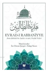 Evradı Rabbaniyye İmam Rabbani'nin (Kuddise Sirruhu Günlük Virdleri