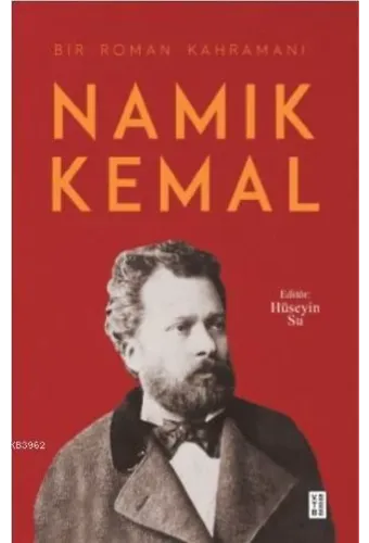 Bir Roman Kahramanı : Namık Kemal