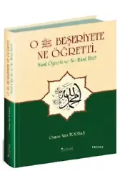 O Beşeriyete Ne Öğretti