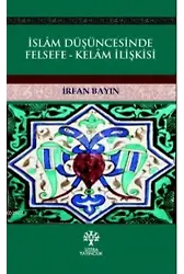 İslam Düşüncesinde Felsefe - Kelam İlişkisi