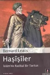 Haşîşîler; İslâmda Radikal Bir Tarikat