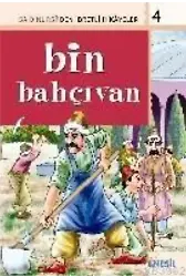 Bin Bahçivan; Said Nursiden İbretli Hikayeler 4