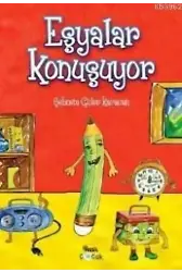 Eşyalar Konuşuyor (7 Yaş +)