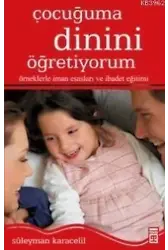Çocuğuma Dinini Öğretiyorum