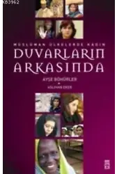 Duvarların Arkasında; Müslüman Ülkelerde Kadın