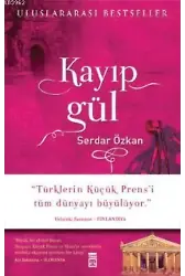 Kayıp Gül (Ciltli)