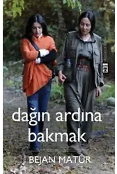 Dağın Ardına Bakmak