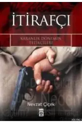 İtirafçı; Karanlık Dönemin Tetikçileri