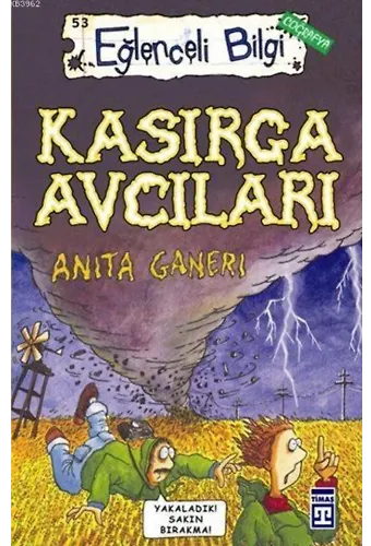 Kasırga Avcıları; Eğlenceli Coğrafya, +10 Yaş