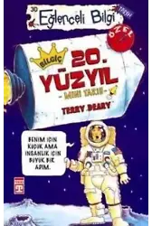 Bilgiç 20. Yüzyıl; Eğlenceli Tarih, 10+ Yaş