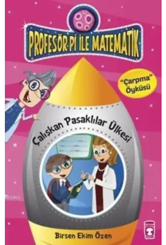 Çalışkan Pasaklılar Ülkesi-Çarpma Öyküsü
