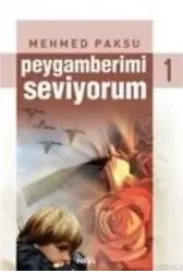 Peygamberimi Seviyorum 1