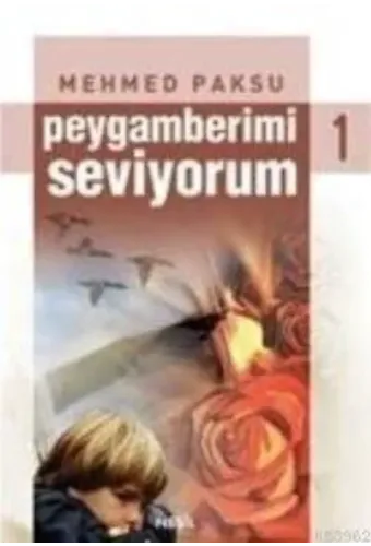 Peygamberimi Seviyorum 1