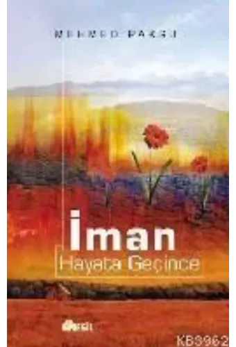 İman Hayata Geçince